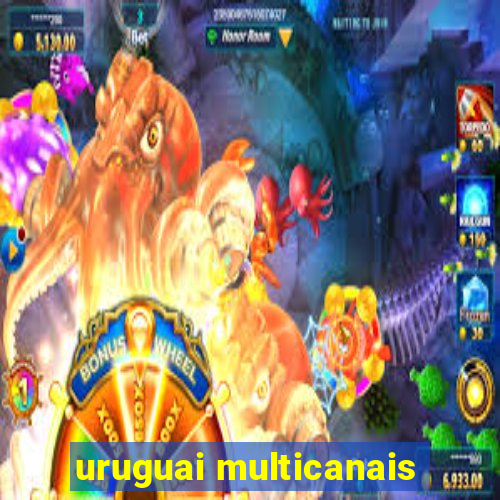 uruguai multicanais